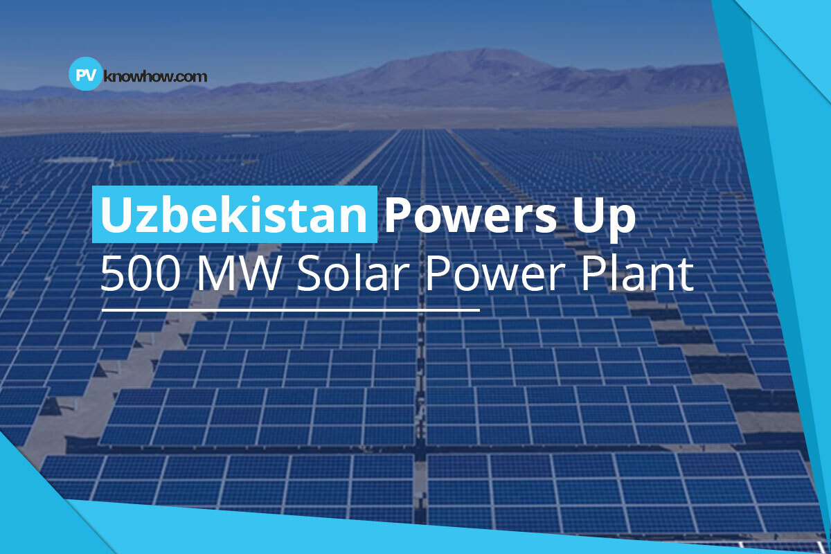 Uzbekistan Powers Up 500 MW Solar Power Plant