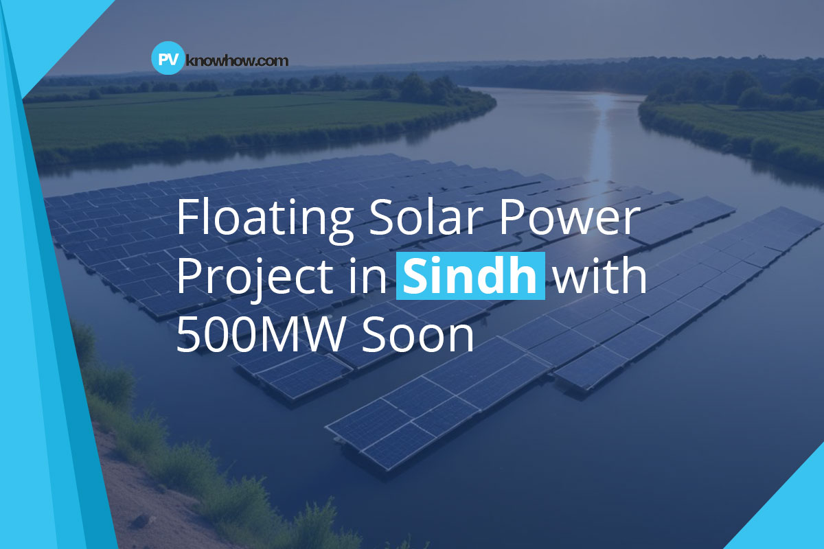 Floating Solar Power Project in Sindh with 500MW Soon