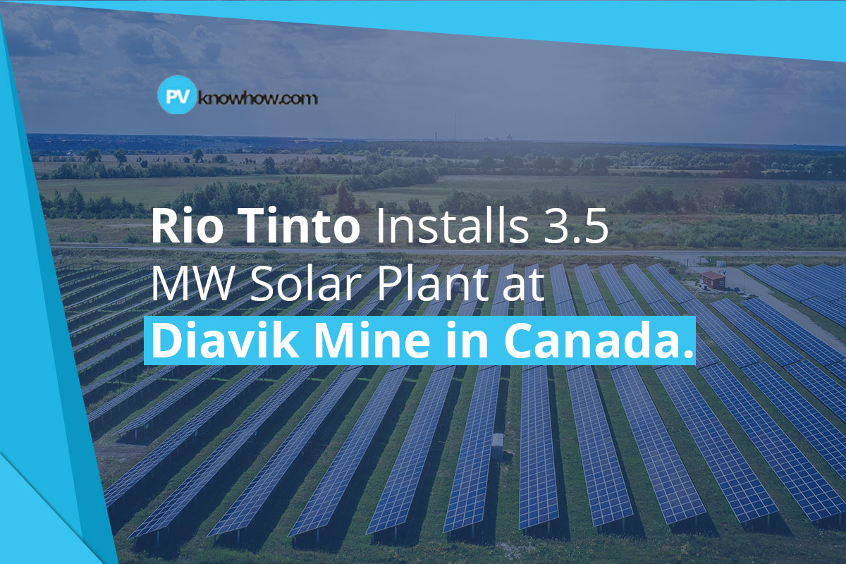 Rio Tinto Installs 3.5 MW Solar Plant at Diavik Mine in Canada