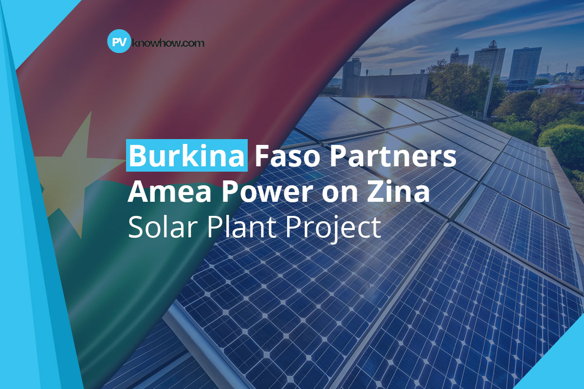 Burkina Faso Partners Amea Power on Zina Solar Plant Project