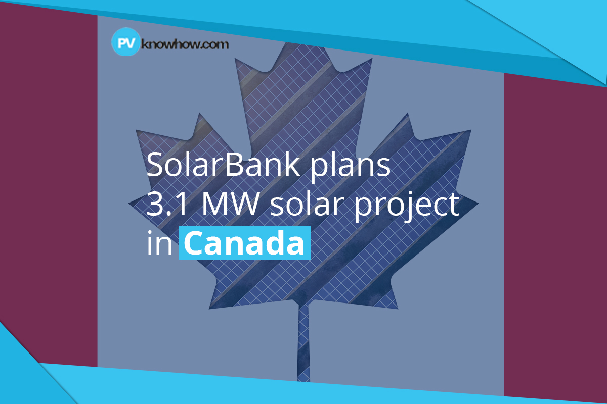 SolarBank plans 3.1 MW Solar Project in Canada